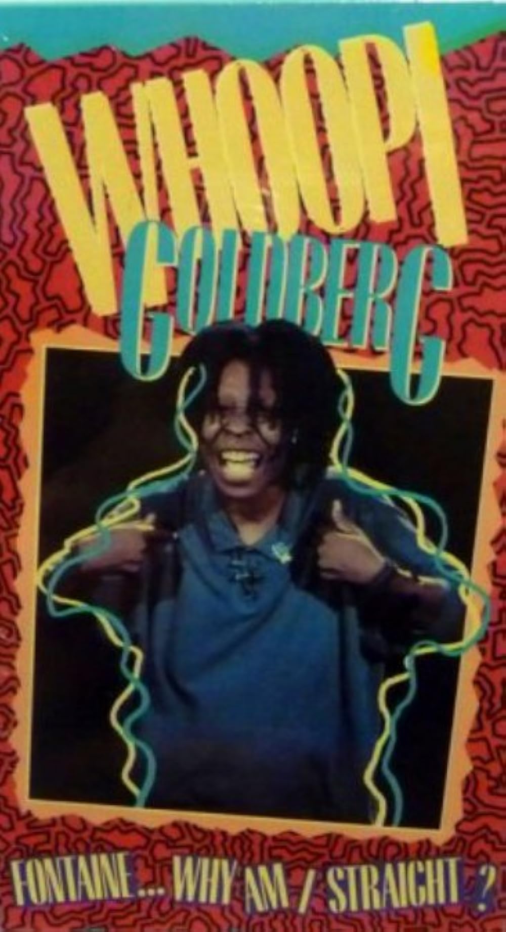 Whoopi Goldberg's Fontaine... Why Am I Straight?