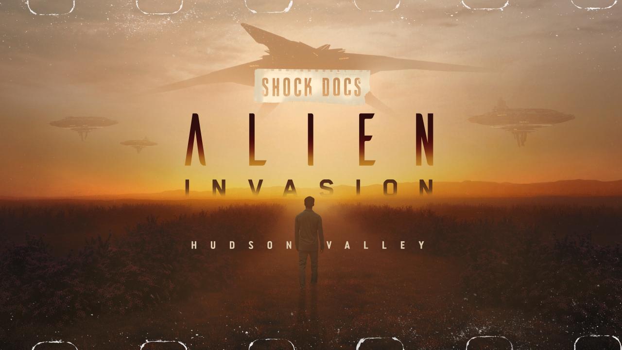 Alien Invasion: Hudson Valley