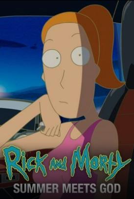 Rick and Morty: Summer meets God (Rick meets Evil)