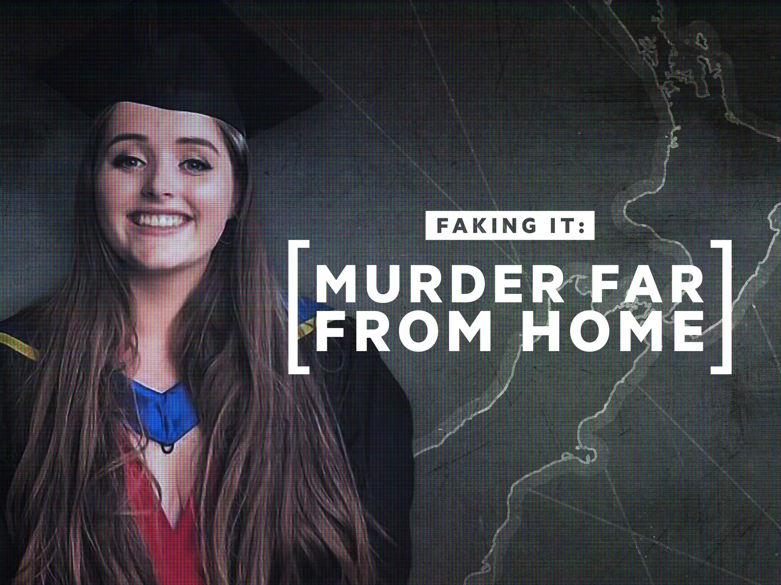 The Murder of Grace Millane: A Faking It Special