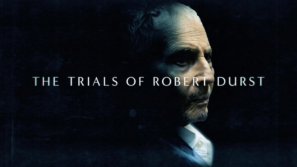 The Trials of Robert Durst