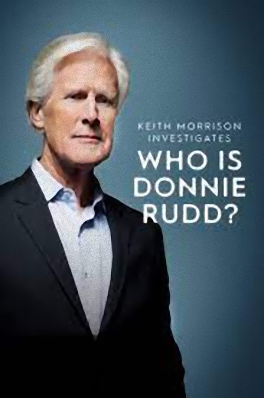 Who Is Donnie Rudd? Keith Morrison Investigates