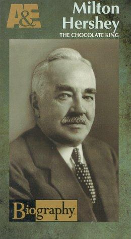 Milton Hershey: The Chocolate King