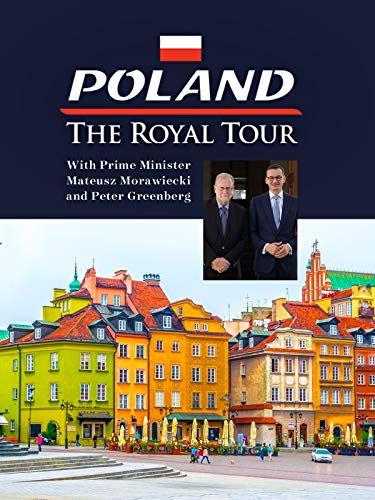 Poland: The Royal Tour