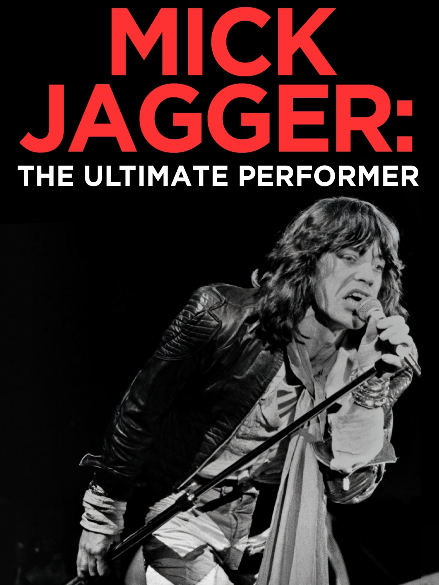 Mick Jagger The Ultimate Performer
