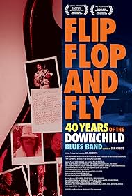 Flip, Flop, and Fly, 40 Years of the Downchild Blues Band