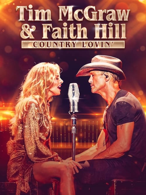 Tim McGraw & Faith Hill: Country Lovin'