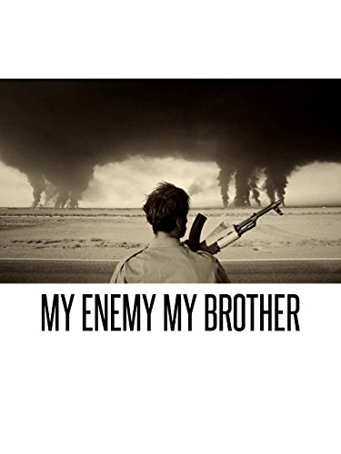 My Enemy, My Brother