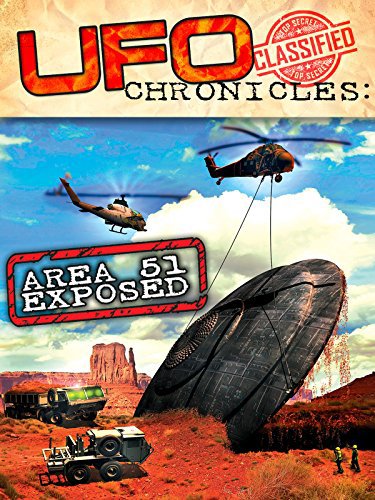 UFO Chronicles: Area 51 Exposed